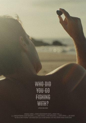 Who Did You Go Fishing with? () poster
