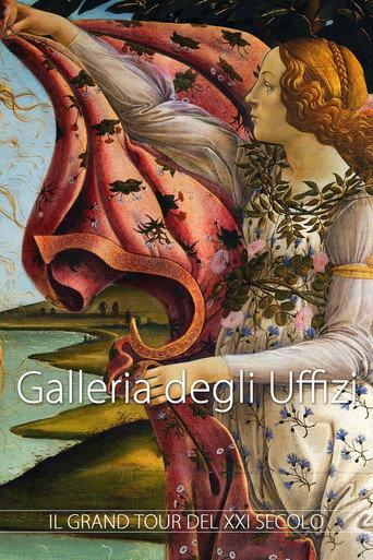 Galleria degli Uffizi - Il grand tour del XXI° secolo (2013) poster
