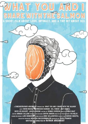 What You and I Share with the Salmon (2019) poster