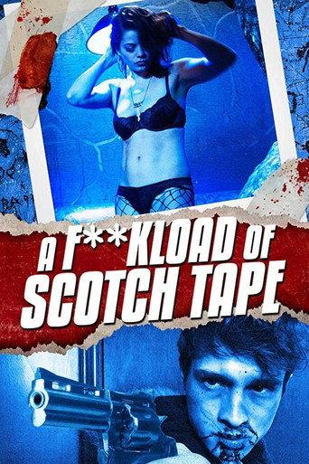 A F**kload of Scotch Tape (2012) poster