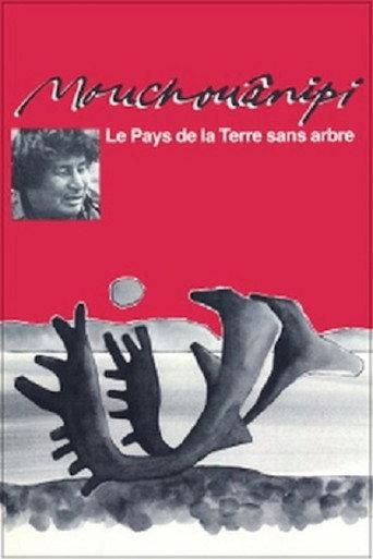 The Land without Trees or The Mouchouânipi (1980) poster