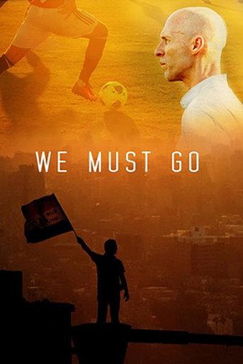 We Must Go (2014) poster