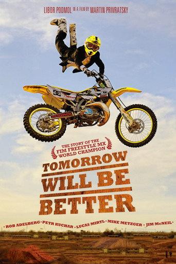 Tomorrow Will Be Better (2012) poster