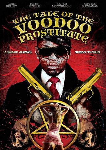 The Tale of the Voodoo Prostitute (2012) poster