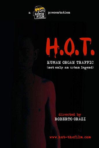 H.O.T. Human Organ Traffic (2009) poster