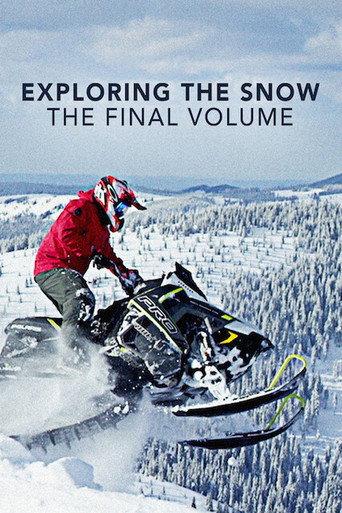 Exploring The Snow - The Final Volume (2017) poster