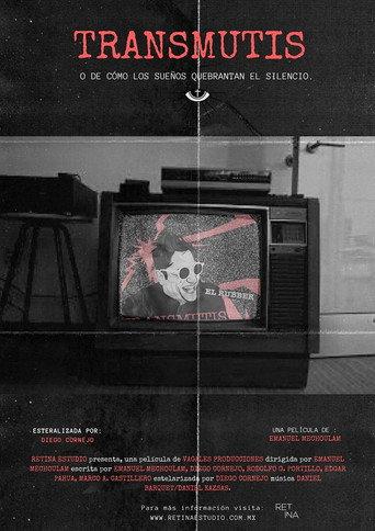 TRANSMUTIS: o de cómo los sueños quebrantan el silencio (2017) poster