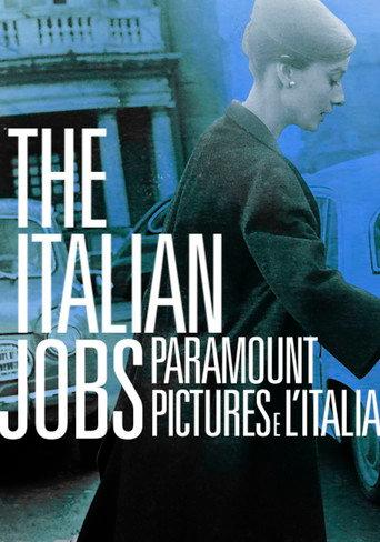 The Italian Jobs - Paramount Pictures e l'Italia (2017) poster