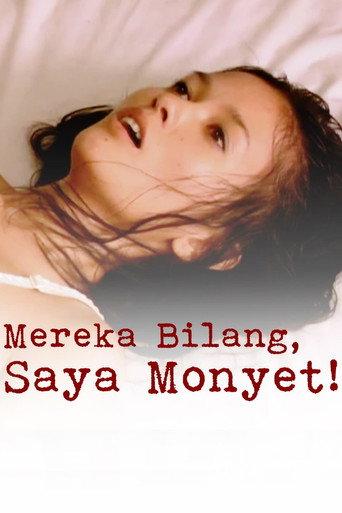 Mereka Bilang, Saya Monyet! (2007) poster