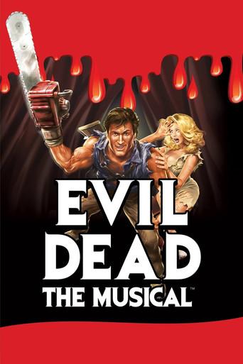Evil Dead: The Musical (2004) poster