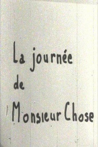 La journée de Monsieur Chose (1963) poster