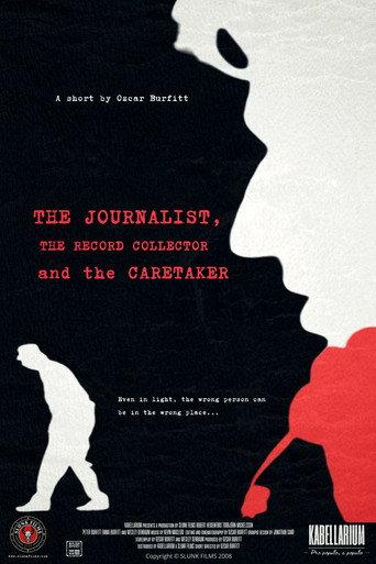 The Journalist, the Record Collector and the Caretaker (2008) poster