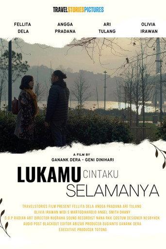 Lukamu Cintaku Selamanya (2025) poster