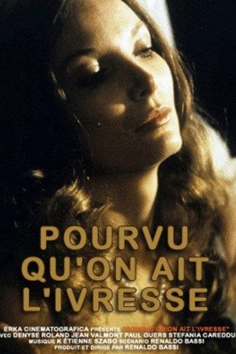 As Long as One Is Intoxicated (1974) poster