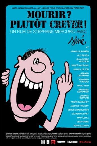 Mourir ? Plutôt crever ! (2010) poster