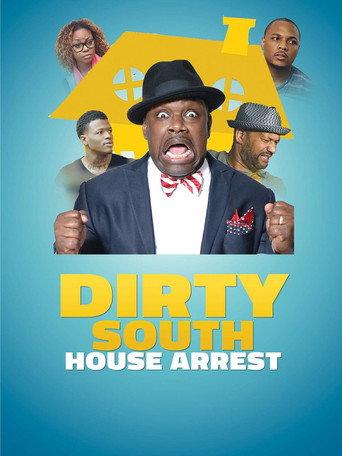 Dirty South House Arrest (2017) poster