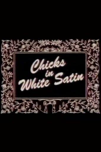 Chicks in White Satin (1994) poster
