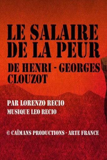 Short Cuts: Le Salaire de la Peur de Henri-Georges Clouzot () poster