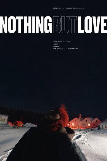 Nothing But Love () poster