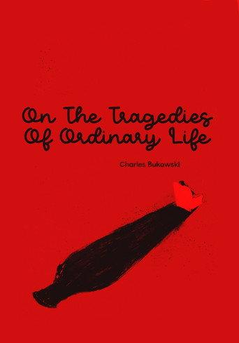 On The Tragedies Of Ordinary Life (2018) poster