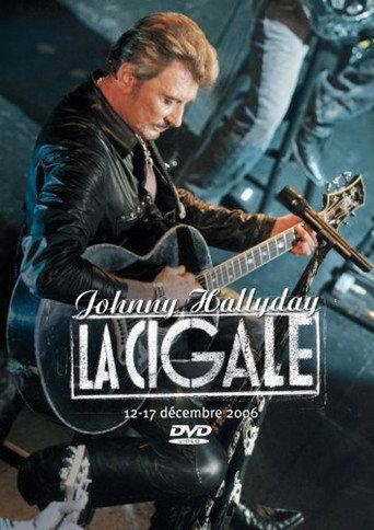Johnny Hallyday - La Cigale 12-17 décembre 2006 (2007) poster