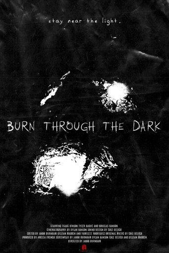 Burn Through The Dark (2024) poster