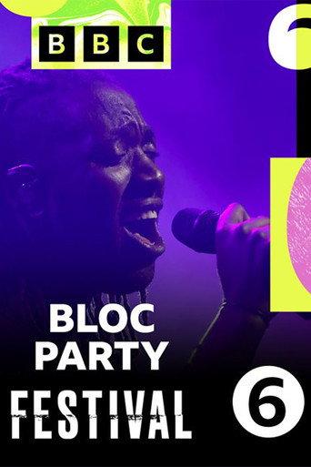 Bloc Party - BBC Radio 6 Music Festival (2022) poster