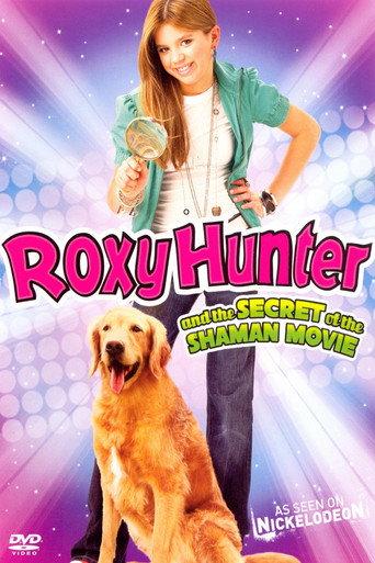 Roxy Hunter and the Secret of the Shaman (2008) poster