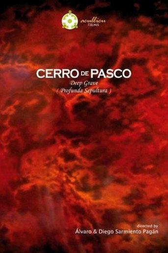 Cerro de Pasco, Profunda Sepultura (2009) poster