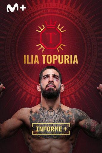 Informe Plus+. Ilia Topuria, El Matador (2023) poster