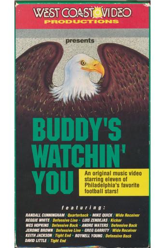 Buddy's Watchin' You () poster