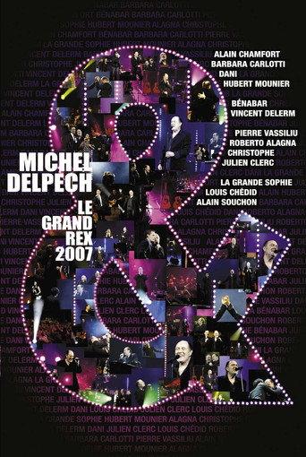 Michel Delpech &... live at the Grand Rex, Paris (2007) poster
