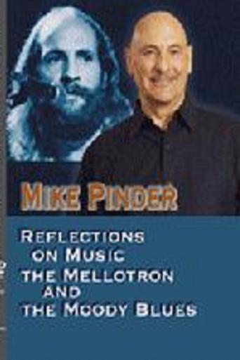 Mike Pinder Reflections On Music, The Mellotron, and the Moody Blues () poster