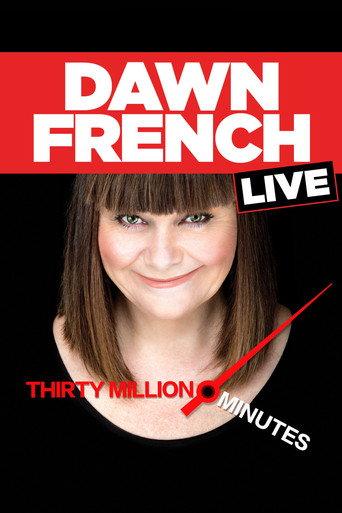 Dawn French Live: 30 Million Minutes (2016) poster