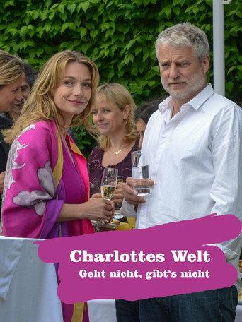 Charlottes Welt - Geht nicht, gibt's nicht (2014) poster