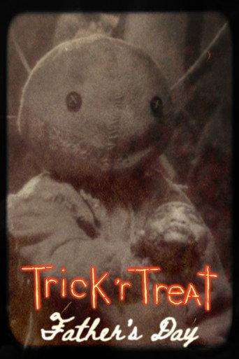 Trick 'r Treat: Father's Day (2011) poster