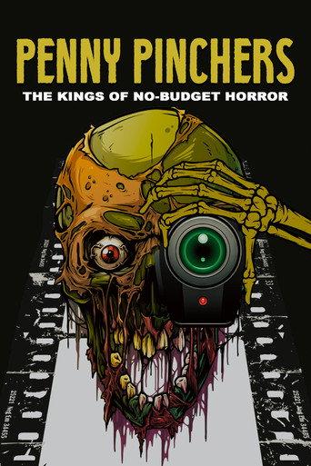 Penny Pinchers: The Kings of No-Budget Horror (2017) poster