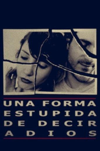 A stupid way to say goodbye (2004) poster