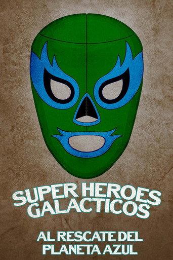 Súper héroes galácticos: Al rescate del planeta azul (2007) poster