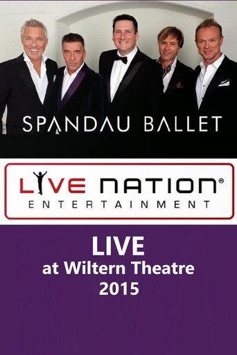Spandau Ballet - LIVE at Wiltern Theatre (2015) poster