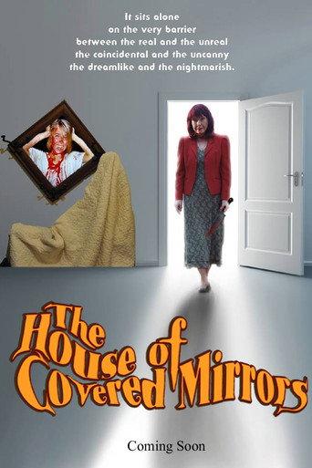The House of Covered Mirrors () poster