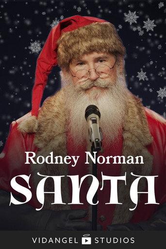 Rodney Norman: Santa () poster