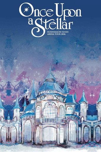 Hoshimachi Suisei Arena Tour 2026「Once Upon a Stellar」In  Yokohama-K-Arena (2026) poster
