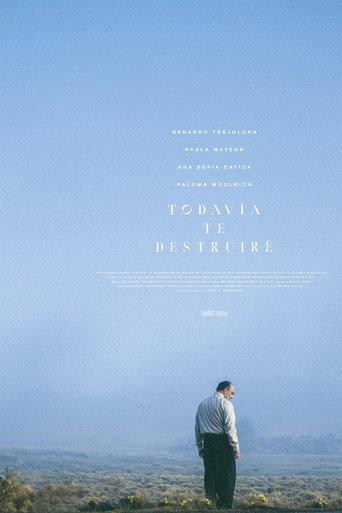 Todavía te destruiré (2024) poster