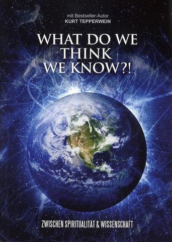What do we think we know?! (2008) poster