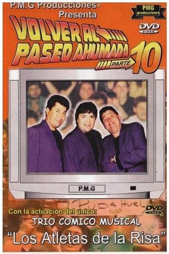 Los Atletas de la Risa Volver al Paseo Ahumada 10 (2002) poster