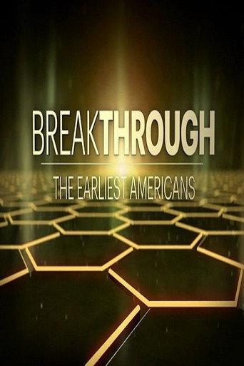 Breakthrough: The Earliest Americans (2017) poster