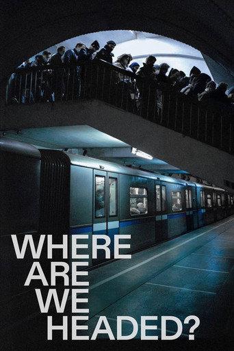 Where Are We Headed? (2021) poster
