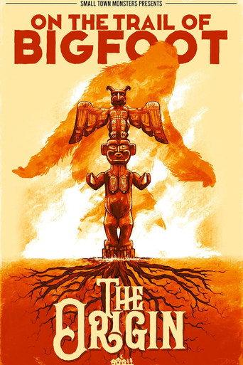 On the Trail of Bigfoot: The Origin () poster