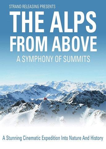 The Alps from Above: Symphony of Summits (2014) poster